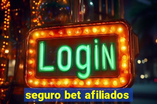 seguro bet afiliados